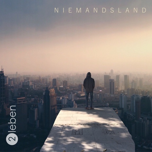 2Leben - Niemandsland - EP - 2019
