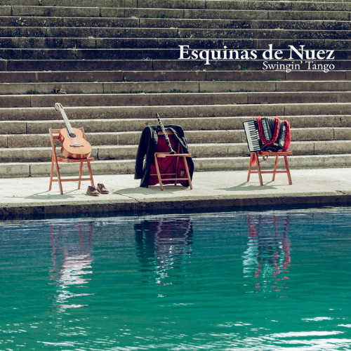 Esquinas De Nuez - Swingin' Tango - Album - 2016