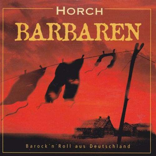 BARBAREN - CD- ALBUM - HORCH BARBAREN - CD- ALBUM - HORCH