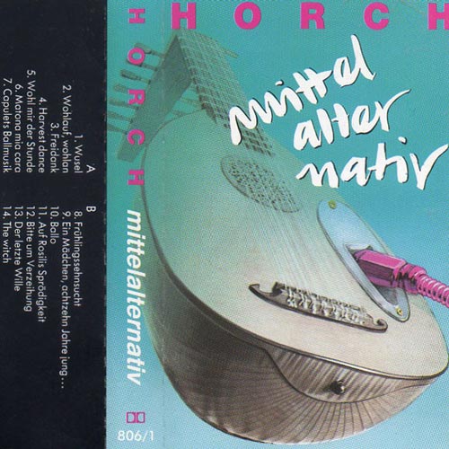 Gruppe Horch - MIttelalternativ - Album - 1991