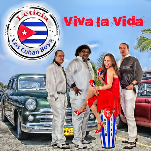 Leticia & Los Cuban Boys - Viva La Vida - Single - 2015