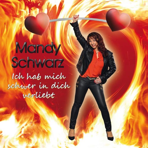 Mandy Schwarz - Ich hab mich schwer in dich verliebt - Single - 2017