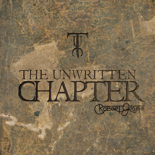 Robert Graefe - The Unwritten Chapter - Album - 2016