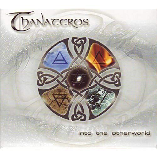 Thanateros - Into The Otherworld - Album - 2005