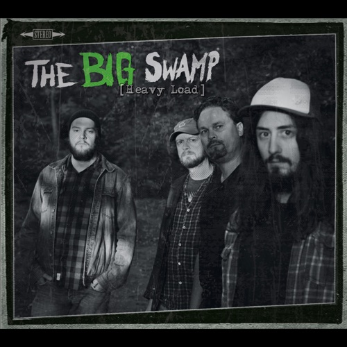 The Big Swamp - Heave Load Album - 2016