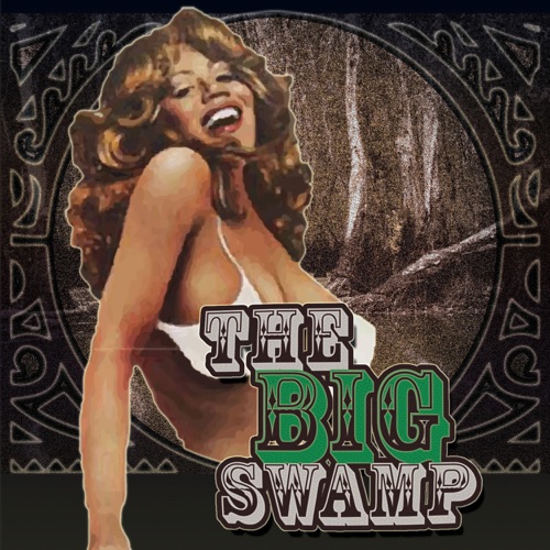 The Big Swamp - Sober And Nice - EP - 2015