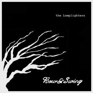 The Lamplighters - Bow & Swing - Album - 2011