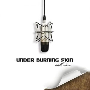 Under Burning Skin - Still Alive - Album - 2012